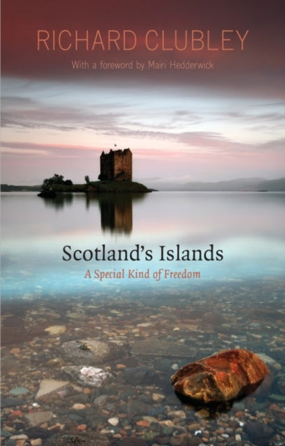Book cover of: Scotland's Islands. By: Richard Clubley