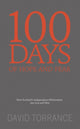 Book cover of: 100 Days of Hope and Fear. By: David Torrance