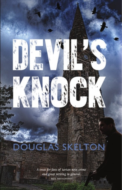 Book cover of: Devil's Knock. By: Douglas Skelton