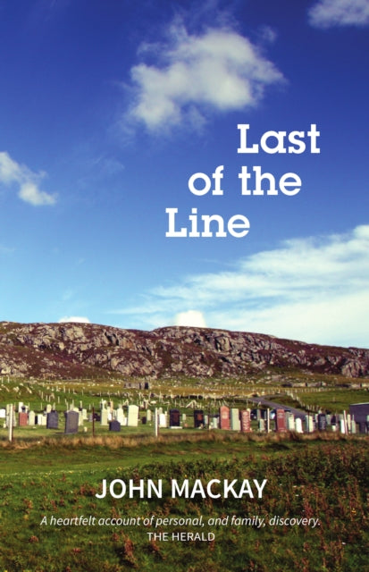 Book cover of: Last of the Line. By: John MacKay