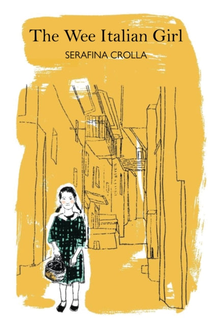Book cover of: Wee Italian Girl. By: Serafina Crolla