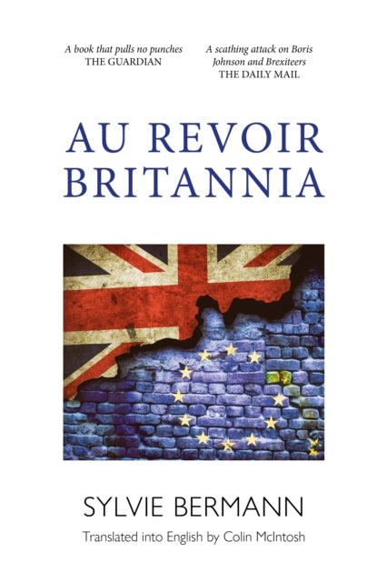 Book cover of: Au Revoir Britannia. By: Sylvie Bermann