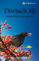 Book cover of: Dorlach Sil. By: Myles Campbell