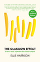 Book cover of: Glasgow Effect. By: Ellie HARRISON
