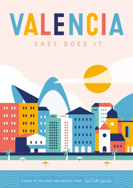 Book cover of: Valencia: Easy Does It. By: Herb Lester