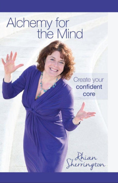 Book cover of: Alchemy for the Mind. By: Rhian Sherrington