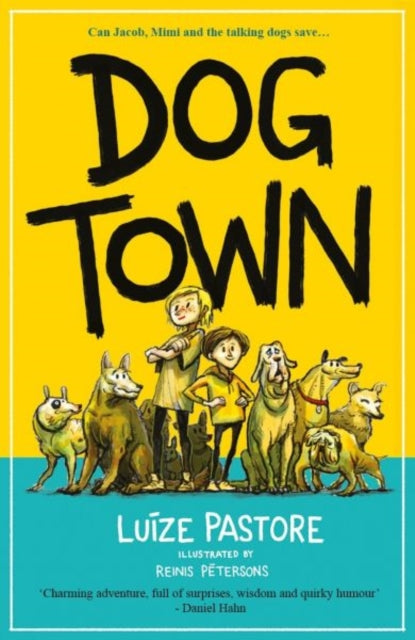 Book cover of: Dog Town. By: Luize Pastore