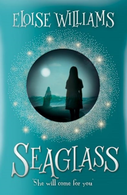 Book cover of: Seaglass. By: Eloise Williams