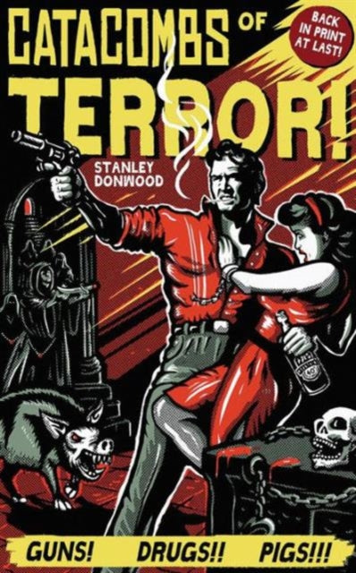 Book cover of: Catacombs of Terror. By: Stanley Donwood