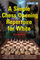 Simple Chess Opening Repertoire for White