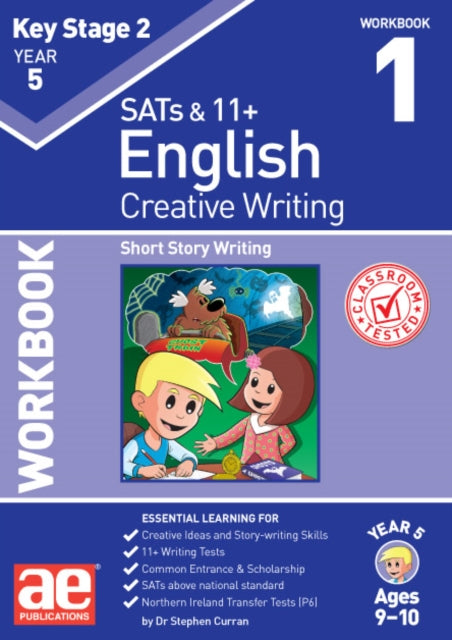 Book cover of: KS2 Creative Writing Year 5 Workbook 1