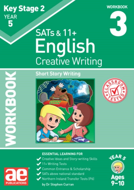 Book cover of: KS2 Creative Writing Year 5 Workbook 3
