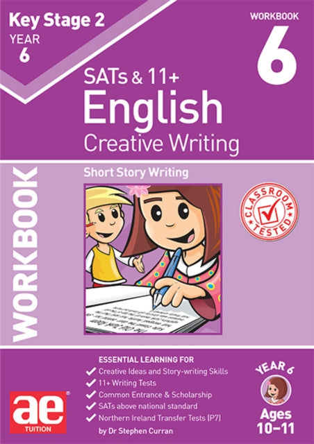 Book cover of: KS2 Creative Writing Year 6 Workbook 6