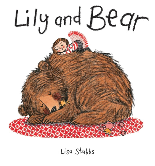 Book cover of: Lily and Bear. By: Lisa Stubbs