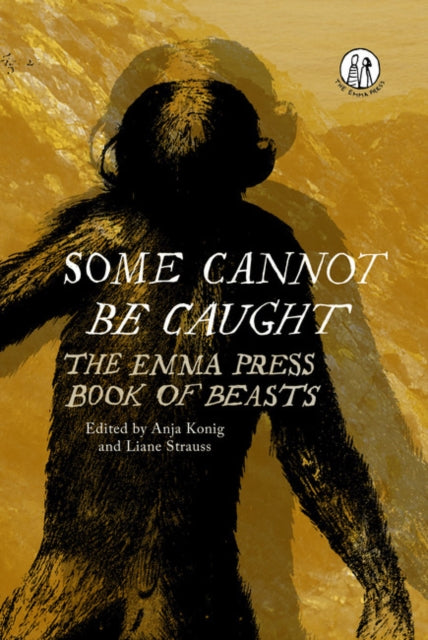 Book cover of: Some Cannot Be Caught. By: Liane Strauss