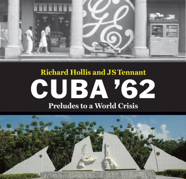 Book cover of: Cuba '62