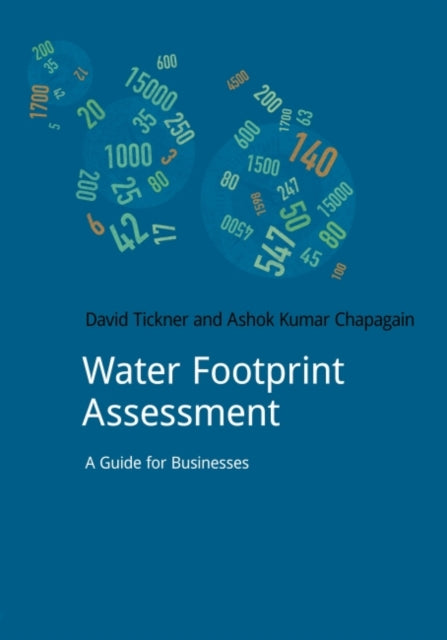 Book cover of: Water Footprint Assessment. By: David Tickner