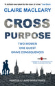 Book cover of: Cross Purpose. By: Claire MacLeary