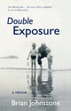 Book cover of: Double Exposure. By: Brian Johnstone