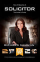 Book cover of: How to Become a Solicitor: The Ultimate Guide to Becoming a UK Solicitor. By: . How2become