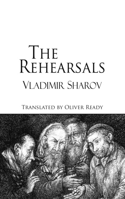Book cover of: Rehearsals. By: Vladimir Sharov