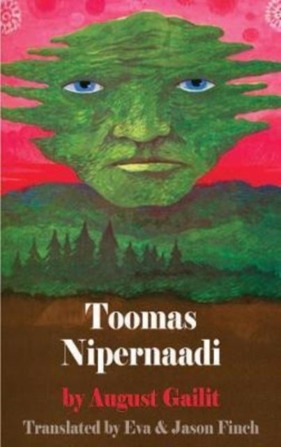 Book cover of: Toomas Nipernaadi. By: August Gailit