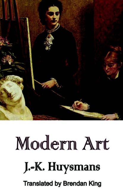 Book cover of: Modern Art. By: Joris-Karl Huysmans