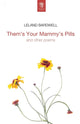 Book cover of: Them's Your Mammy's Pills. By: Leland Bardwell