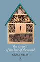 Book cover of: Church of the Love of the World. By: Grace Wells