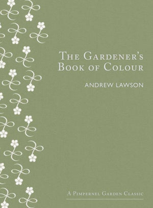 The Gardener's Book of Colour