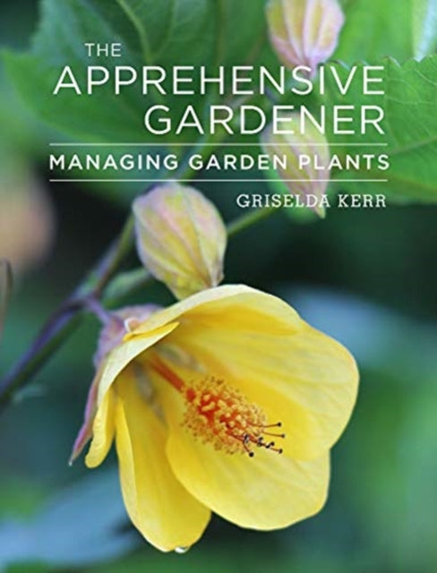 Book cover of: The Apprehensive Gardener. By: G. Kerr