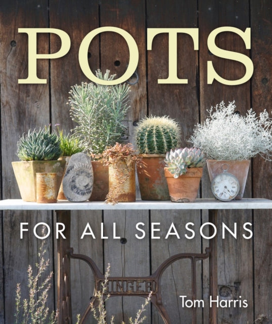 Book cover of: Pots for All Seasons. By: Bob Purnell