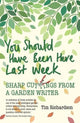Book cover of: You Should Have Been Here Last Week. By: Tim Richardson