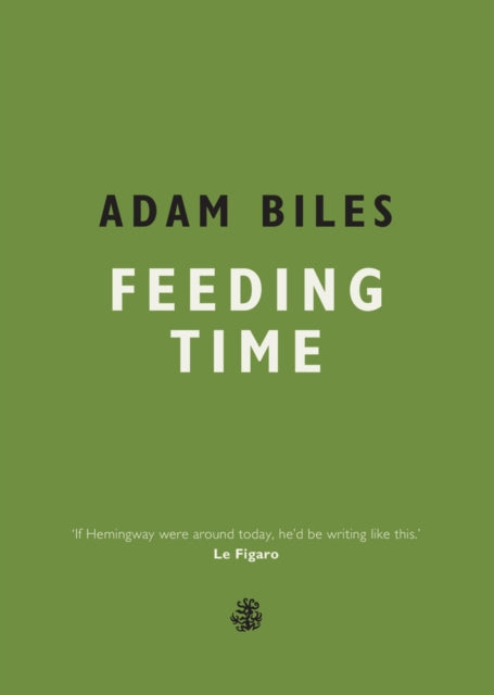 Book cover of: Feeding Time. By: Adam Biles