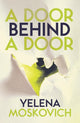 Book cover of: Door Behind a Door. By: Yelena Moskovich