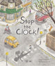 Book cover of: Stop the Clock!. By: Pippa Goodhart