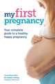 Book cover of: My First Pregnancy. By: Joanna Girling