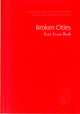 Book cover of: Broken Cities. By: EVANS-BUSH