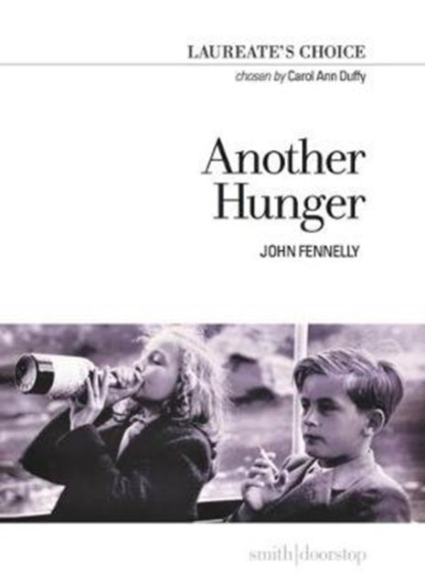 Book cover of: Another Hunger: Laureate's Choice 2018. By: John Fennelly