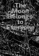Book cover of: Moon Belongs to Everyone. By: Stacy Mehrfar