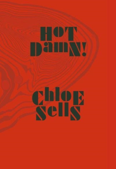 Book cover of: Hot Damn!. By: Chloe Sells