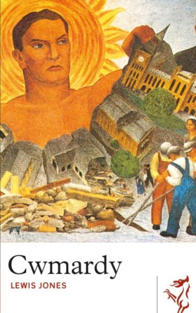 Book cover of: Cwmardy. By: Lewis Jones