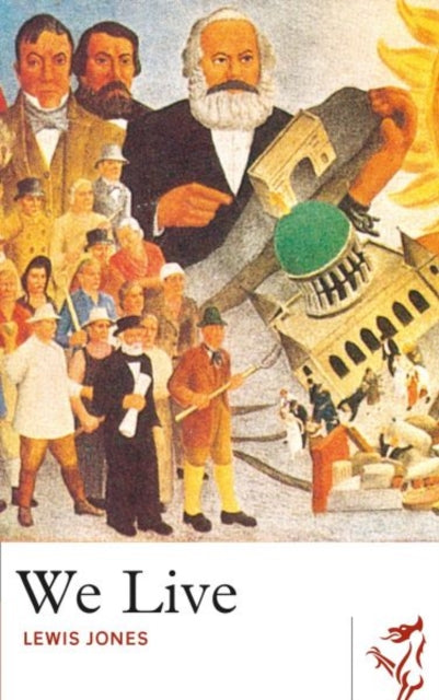 Book cover of: We Live. By: Lewis Jones