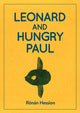 Book cover of: LEONARD AND HUNGRY PAUL. By: Rónán Hession