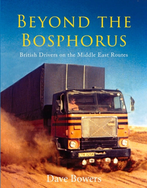 Book cover of: Beyond the Bosphorus. By: Dave Bowers