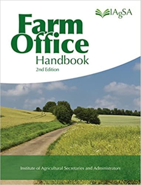 Book cover of: Farm Office Handbook. By: Institute of Agricultural Secretaries and Administrators (IAgSA) Staff