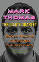 Book cover of: Liar's Quartet. By: Mark Thomas