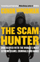 Book cover of: Scam Hunter. By: Conor Woodman
