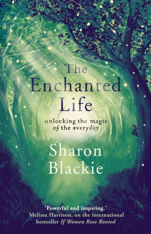 Enchanted Life
