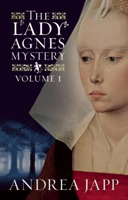 Book cover of: Lady Agnes Mystery - Volume 1. By: Andrea H. Japp